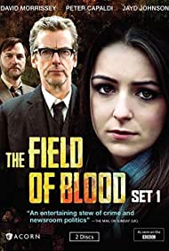 Watch Full Tvshow :The Field of Blood (2011-2013)