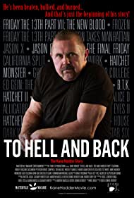 Watch free full Movie Online To Hell and Back The Kane Hodder Story (2017)