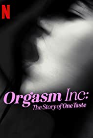 Orgasm Inc The Story of OneTaste (2022)