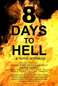 8 Days to Hell (2022)