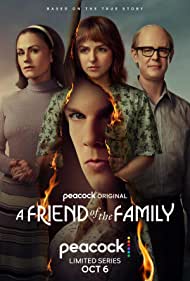 Watch Full Tvshow :A Friend of the Family (2022-)