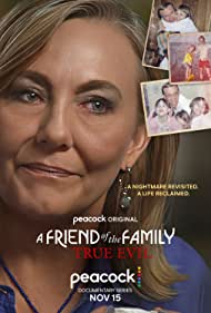 A Friend of the Family True Evil (2022)