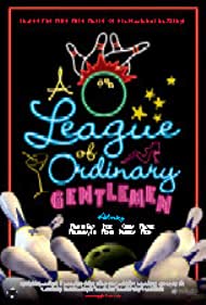 A League of Ordinary Gentlemen (2004)