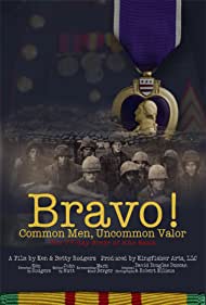 Bravo Common Men, Uncommon Valor (2011)