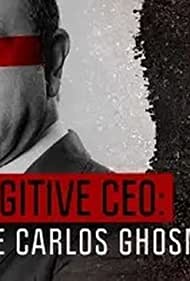 Fugitive The Curious Case of Carlos Ghosn (2022)
