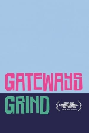 Watch Full Movie :Gateways Grind (2022)