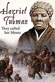 Harriet Tubman They Called Her Moses (2018)