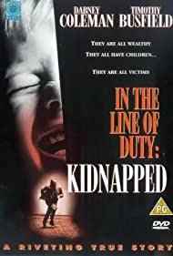 Kidnapped In the Line of Duty (1995)