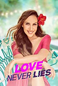 Watch Full Tvshow :Love Never Lies (2021)