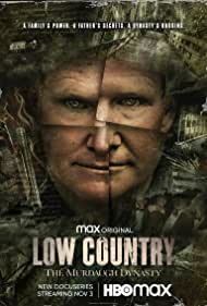 Low Country The Murdaugh Dynasty (2022)