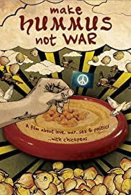 Make Hummus Not War (2012)