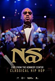 Nas Live From the Kennedy Center Classical Hip Hop (2018)