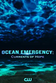 Ocean Emergency Currents of Hope (2022)