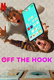 Watch Full Tvshow :Off the Hook (2022-)