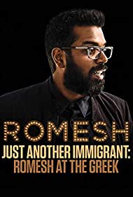 Romesh Ranganathan Just Another Immigrant Romesh at the Greek (2018)