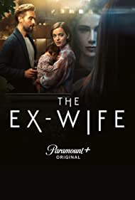 Watch Full Tvshow :The Ex Wife (2022-)