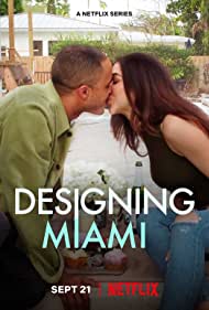 Designing Miami (2022-)