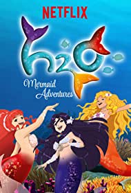 Watch Full Tvshow :H2O Mermaid Adventures (2015)