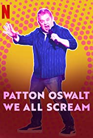 Patton Oswalt We All Scream (2022)