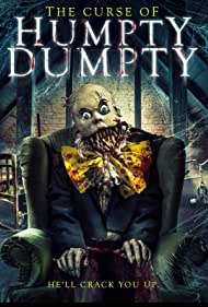 Watch Full Movie :The Curse of Humpty Dumpty (2021)