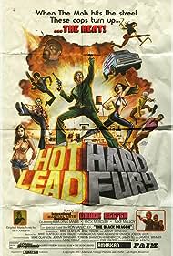 Hot Lead Hard Fury (2018)