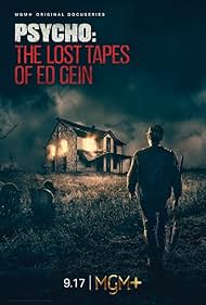 Watch Full Tvshow :Psycho The Lost Tapes of Ed Gein (2023-)