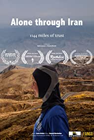 Alone through Iran 1144 miles of trust (2017)