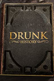 Drunk History (2013–2019)
