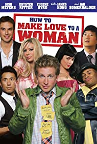 How to Make Love to a Woman (2010)