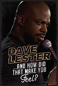 Dave Lester And How Did That Make You Feel (2023)