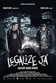 Legalize Ja Amizade Nunca Morre (2017)