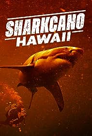 Watch Full Movie :Sharkcano Hawaii (2023)