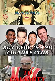Boy George and Culture Club Karma to Calamity (2015)