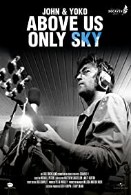 Watch Full Movie :John Yoko Above Us Only Sky (2018)
