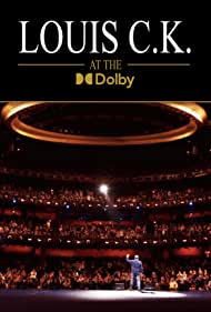 Watch Full Movie :Louis C.K. at the Dolby (2023)