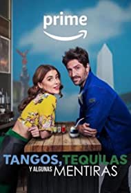 Tangos Tequilas y algunas mentiras (2023)
