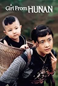 A Girl from Hunan (1987)