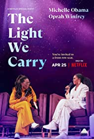 The Light We Carry: Michelle Obama and Oprah Winfrey (2023)