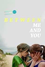 Between Me and You (2021)