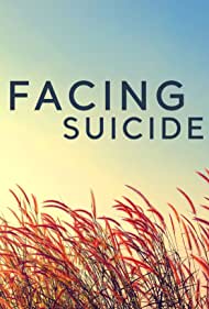 Watch Full Movie :Facing Suicide (2022)