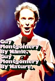 Guy Montgomery Guy Montgomery by Name, Guy Montgomery by Nature (2022)