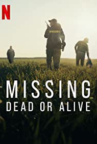 Watch Full Tvshow :Missing Dead or Alive (2023-)