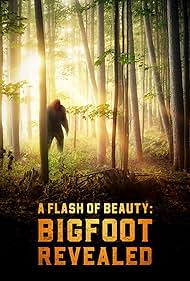 A Flash of Beauty Bigfoot Revealed (2022)