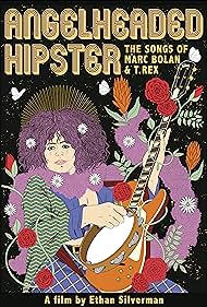 Angelheaded Hipster The Songs of Marc Bolan T Rex (2022)