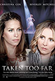 Watch Full Movie : Taken Too Far (2017)