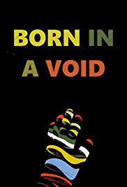 Born in a Void (2016)