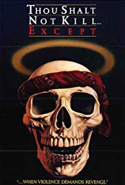 Thou Shalt Not Kill... Except (1985)