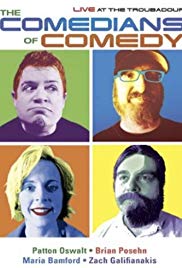 The Comedians of Comedy: Live at The Troubadour (2007)