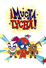 Watch free full Movie Online Mucha Lucha (2002 2005)