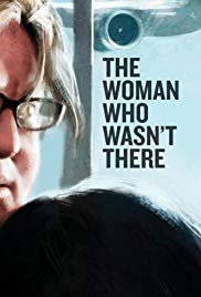 The Woman Who Wasnt There (2012)